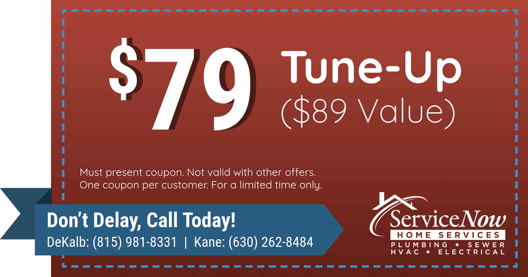$79 tune-up ($89 value)